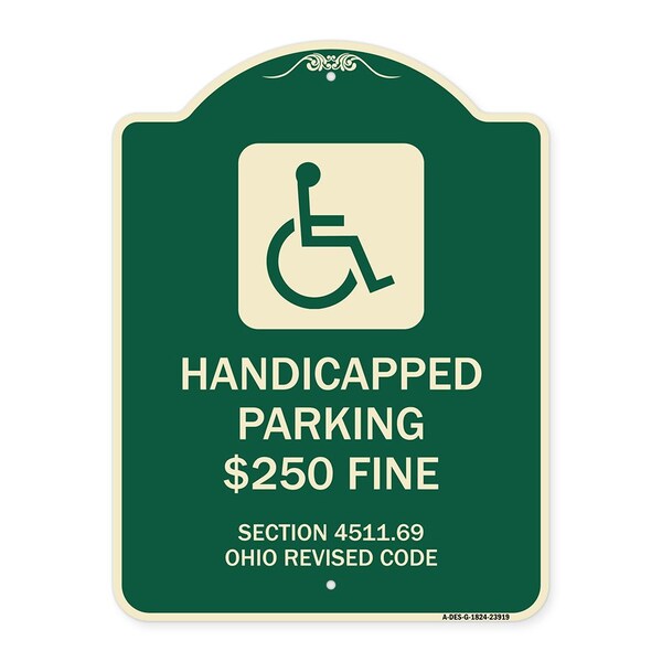 Signmission Handicapped Parking $250 Fine Section 4511.69 Ohio Revised Code Alum Sign, 24" x 18", G-1824-23919 A-DES-G-1824-23919 - main